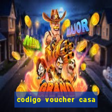 codigo voucher casa de apostas